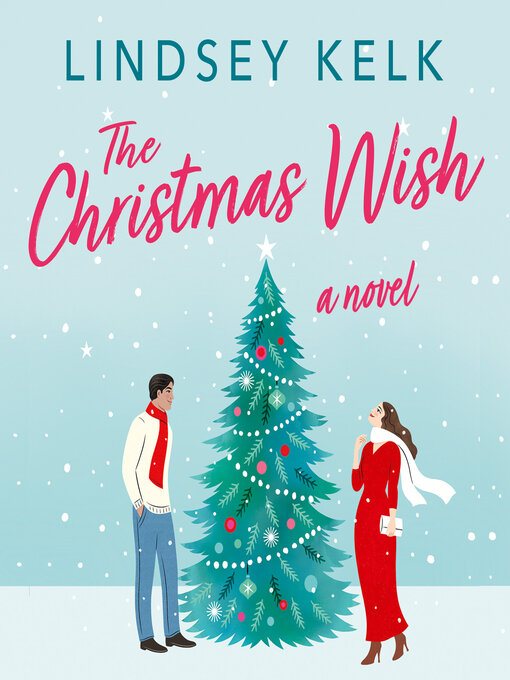 Title details for The Christmas Wish by Lindsey Kelk - Wait list